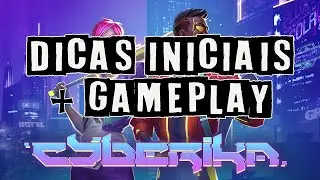 NOVO CYBERIKA - KEFIR! - DICAS INICIAIS + GAMEPLAY