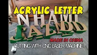 MAKE ACRYLIC LETTER II CNC CUTTING LASER CO2 PROJECT