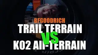 BFGoodrich Trail Terrain vs K02 All-Terrain: The Ultimate Showdown!