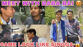 MEET WITH BABA BAI( CHOTA SINGGA )😍 || SAME  LOOK LIKE SINGGA 😱 || QUALIFICATION ?? || AGE ??