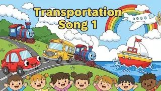 🚗🚂✈️ Transportation Song 1 | Fun Learning Song for Kids & Toddlers | Happy Tales & Tunes