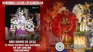 GRES Unidos de Lucas - Sambas de Enredo 2026 - Série Prata(Superliga Carnavalesca do Brasil)