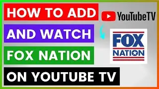 How To Add And Watch Fox Nation On YouTube TV? [in 2025]