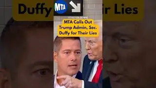 MTA Calls Out Trump Administration, USDOT Sec. Duffy for Their Lies #subway #nyc #mta #news