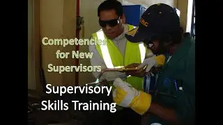 Supervisory Skills Training   Competencies for new supervisors