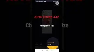 EDIT PHOTO WITH AUTO FOCUS