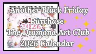 Распаковка календаря Diamond Art Club на 2026 год.