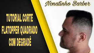 tutorial corte FLATTOPPER QUADRADO com DEGRADER 😱