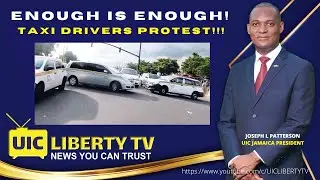ENOUGH IS ENOUGH! TAXI DRIVERS PROTEST!