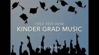 Kinder grad music 2018