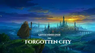 Gentle Winds Over the Forgotten City &mdash; Medieval Music for Focus & Concentration