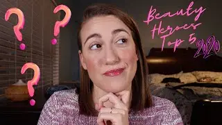 Top 5 BEAUTY HEROES Discoveries of 2020