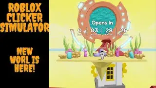 *Clicker Simulator Update Soon New World?!!?