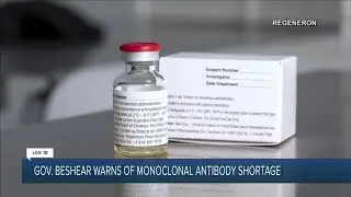 Gov. Beshear warns of monoclonal antibody shortage