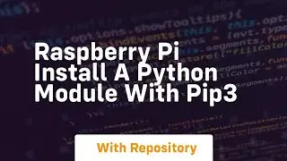 raspberry pi install a python module with pip3