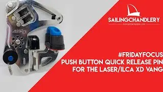 #FridayFocus - Push Button Quick Release Pin for the Laser/ILCA XD Vang/Kicker Kit
