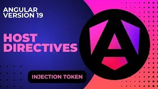 Como usar los Host Directives en Angular 19 y como integrarlo con la inyección de dependencias.