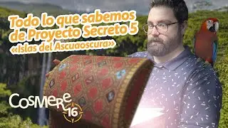 Todo lo que sabemos de Proyecto Secreto 5 «Islas del Ascuaoscura»