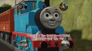 Thomas & The Breakdown Train/Thomas Saves The Day (Sodor/Locos Online Remake) (Not for kids)