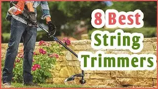 Best String Trimmers 2019 : Top 8 String Trimmers