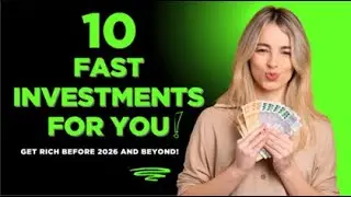 10 FAST INVESTMENTS TO GET RICH BY 2026