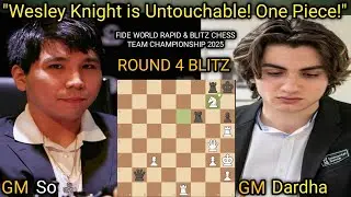 Wesley So(WR Chess Team) VS Daniel Dardha (Knight Dance) World Team Chess Championship 2025 R4 Blitz