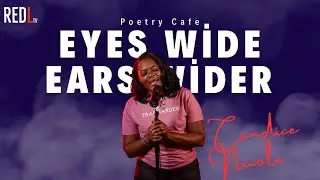Candice Nicole - Wanna Be | Eyes Wide Ears Wider Poetry Cafe Season 5