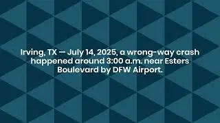 Virma Rider, 1 Killed in Wrong-way Accident on Highway 114 in Irving, TX