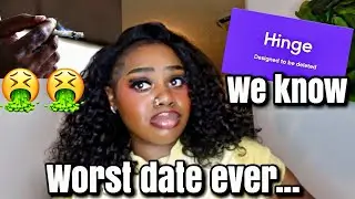 STORYTIME HINGE DATE GONE WRONG... HE WOULD NOT STOP SMOKING ON THE DATE