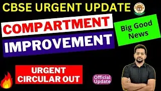 Compartment/Improvement Exam 2023 | Full Information | Supplementary/Compartment Exam 2023, Cl 10/12