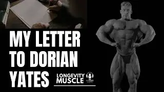 Tom Kiatipis: I Wrote A Letter To 6x Mr. Olympia Dorian Yates (This Is What He Told Me...)