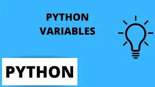 Python Tutorial For Beginners 4 -  Creating and Using Variables