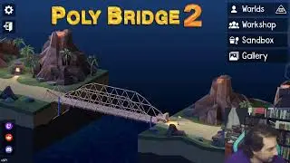 (Unlicenced) Structural Engineer Plays Poly Bridge 2!
