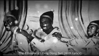 The Ethiopians - Ding Dong Bell {Christmas Reggae Song} (With Lyrics)