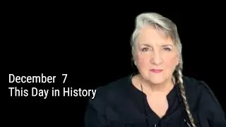 This Day in History December 7 (2022)