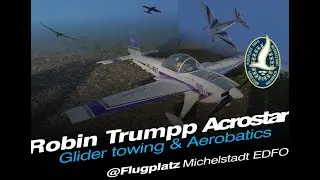 Robin Trumpp Acrostar Glider towing & Aerobatics@ Flugplatz Michelstadt EDFO