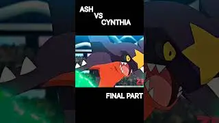 ASH VS CYNTHIA - Full Battle | FINAL PART// #shorts #pokemonshorts #ashvscynthia