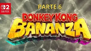 Live Donkey Kong Bananza/w RubyRobo e Monkey D. Seba - Potere Bananza Venerabile Kong (Sesta Parte)