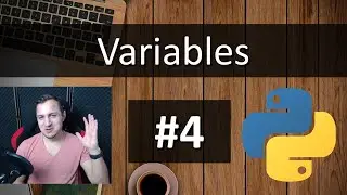 #4 Python Tutorial for Absolute Beginners - Variables and Numbers
