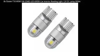 8x Osram T10 W5W 168 2SMD LED 6000K Car interior Reading Light 12V DC Lamp White