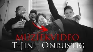 T-Jin - Onrustig [OFFICIAL MUSIC VIDEO]