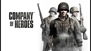 Company of Heroes - Full Game Playthrough | Longplay - No Commentary - PC - HD