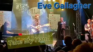 Eve Gallagher - Take My Hand - Vallemaggia Magic Blues 2025 #rhythmandblues #soulmusic