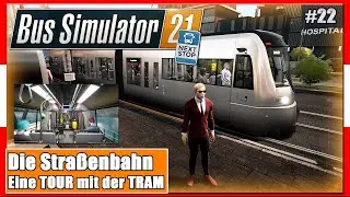 Bus Simulator 21 NEXT STOP | Straßenbahn selbst fahren? | TOUR mit der TRAM | Gameplay [Deutsch]