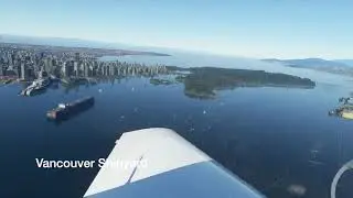 Let's Fly Around Ep.1 - Vancouver, Canada | Microsoft Flight Simulator 2020 Gameplay
