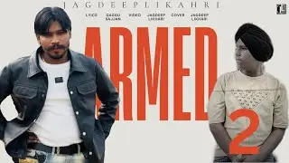 Armed 2 gaggu sajjan (official video)cover by jagdeeplikhari || new song || punjabi song || 2026