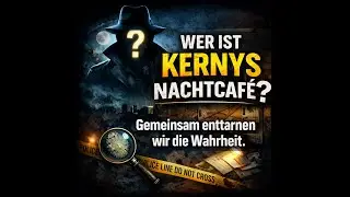 TRU CRIME und ihr k&ouml;nnt helfen! Wer ist Kernys Nachtcafe?