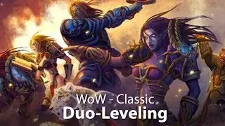 WoW Classic - Duo Leveling (Deutsch / German)