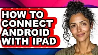 How to Connect Android with Ipad (updated)