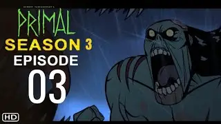 PRIMAL Season 3 Episode 3 TRAILER & FIRST LOOK